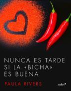 Portada de Nunca es tarde si la "bicha" es buena (Ebook)