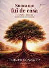 Nunca me fui de casa