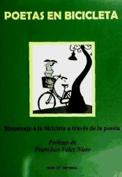 Portada de Poetas en bicicleta : homenaje a la bicicleta a través de la poesía