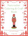 Nutcracker Coloring & Craft Book