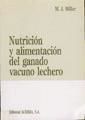 Nutrición y alimentación del ganado vacuno lechero