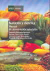 Nutrición y dietética: manual de alimentación saludable