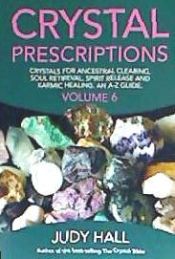 Portada de Crystal Prescriptions: Crystals for Ancestral Clearing, Soul Retrieval, Spirit Release and Karmic Healing. an A-Z Guide