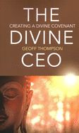 Portada de The Divine CEO: Creating a Divine Covenant