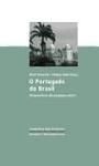 O Portugu&ecirc;s do Brasil. Perspectivas da pesquisa atual.