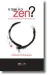 O Que É o Zen?