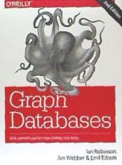 Portada de Graph Databases: New Opportunities for Connected Data