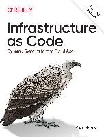 Portada de Infrastructure as Code: Dynamic Systems for the Cloud Age