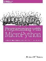MICROPYTHON ON THE BBC MICRO: BIT: EMBEDDED PROGRAMMING ON THE HANDHELD ...
