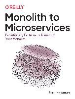 Portada de Monolith to Microservices: Evolutionary Patterns to Transform Your Monolith