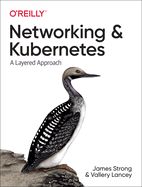Portada de Networking and Kubernetes: A Layered Approach