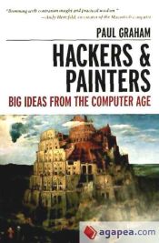 Portada de Hackers & Painters: Big Ideas from the Computer Age