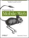 Portada de Programming the Mobile Web