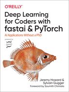 Portada de Deep Learning for Coders with Fastai and Pytorch: AI Applications Without a PhD