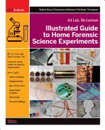 Portada de Illustrated Guide to Home Forensic Science Experiments