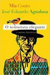 O Terrorista Elegante e Outras Historias