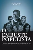 Portada de O embuste populista: porque arruínam nossos países, e como resgatá-los (Ebook)