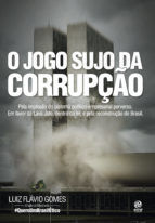 Portada de O jogo sujo da corrupção (Ebook)