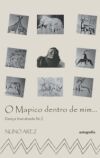 O mapico dentro de mim...