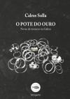 O pote do ouro: Novas de tesouros na Galiza