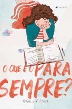 Portada de O que é o para sempre? (Ebook)