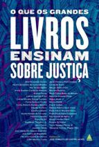 Portada de O que os grandes livros ensinam sobre justiça (Ebook)