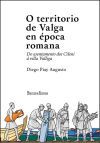 O territorio de Valga en &eacute;poca romana