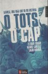 O tots o cap