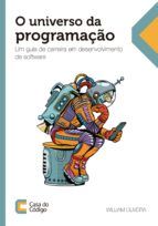 Portada de O universo da programação (Ebook)