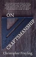 Portada de On Craftsmanship: Towards a New Bauhaus