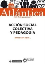 Portada de ACCIÓN SOCIAL COLECTIVA Y PEDAGOGÍA