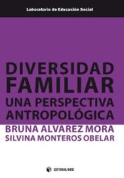 Portada de DIVERSIDAD FAMILIAR (LAB. EDUC. SOCIAL 23) . UNA PERSPECTIVA ANTROPOLOGICA