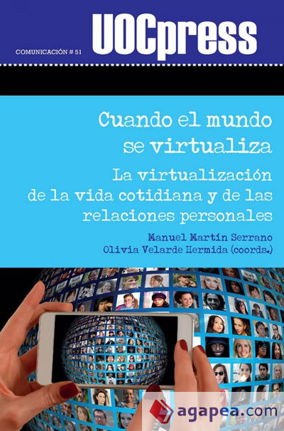 CUANDO EL MUNDO SE VIRTUALIZA