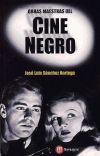 OBRAS MAESTRAS DEL CINE NEGRO (2ª EDICIÓN)