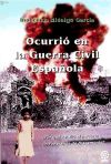 OCURRIO EN LA GUERRA CIVIL ESPAÑOLA