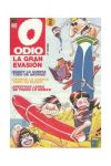 ODIO 05 LA GRAN EVASION