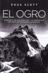 OGRO, EL. BIOGRAFIA DE UNA MONTAÑA Y LA DRAMATICA HISTORIA