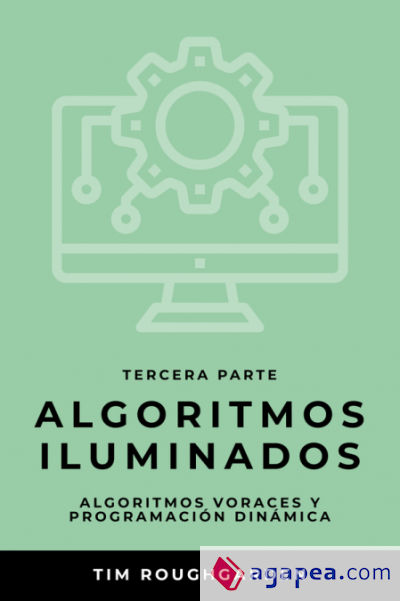 Algoritmos iluminados (Tercera parte)