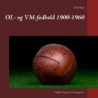 Portada de OL- og VM-fodbold 1900-1960 (Ebook)