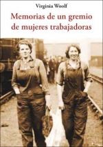 Portada de MEMORIAS DE UN GREMIO DE MUJERES TRABAJADORAS