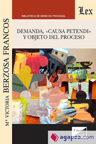 Demanda,"causa petendi" y objeto del proceso