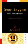 OMAR JAYYAM. Poeta y matem&aacute;tico.