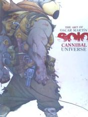 Portada de THE ART OF ÓSCAR MARTÍN. SOLO CANNIBAL UNIVERSE