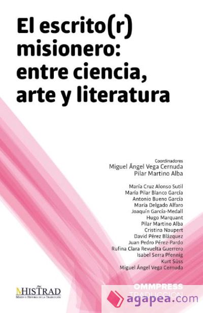 EL ESCRITO(R) MISIONERO: ENTRE CIENCIA, ARTE Y LITERATURA