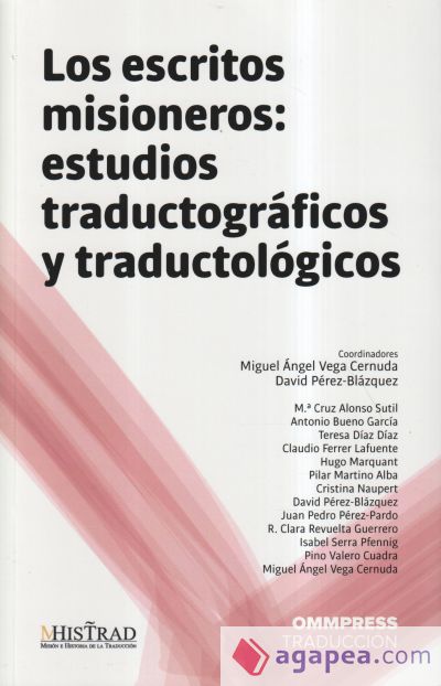 LOS ESCRITOS MISIONEROS: ESTUDIOS TRADUCTOGRÁFICOS Y TRADUCTOLÓGICOS