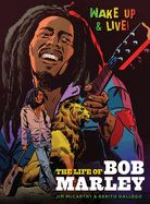 Portada de Jim McCarthy/Benito Gallego: The Life of Bob Marley