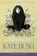 Portada de Kate Bush (Updated Edition): Under the Ivy