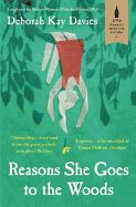 Portada de Reasons She Goes to the Woods