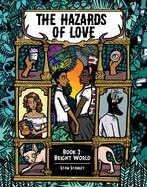 Portada de The Hazards of Love Vol. 1, Volume 1: Bright World