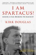 Portada de I Am Spartacus!: Making a Film, Breaking the Blacklist